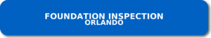 Foundation Inspection Orlando