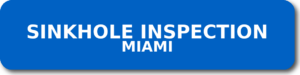 Sinkhole Inspection Miami